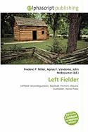 Left Fielder