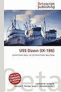 USS Dawn (IX-186)