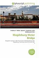 Magdeburg Water Bridge