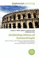 Archbishop Atticus of Constantinople