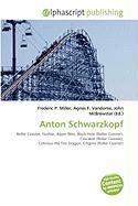 Anton Schwarzkopf