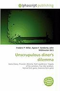 Unscrupulous diner's dilemma