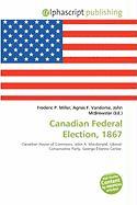 Canadian Federal Election 1867