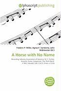 A Horse with No Name