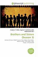 Brothers and Sisters (Season 3)
