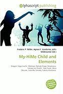My-HiMe Child and Elements