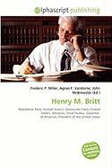 Henry M. Britt