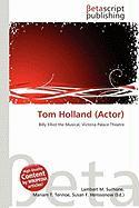 Tom Holland (Actor)