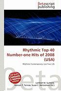 Rhythmic Top 40 Number-one Hits of 2008 (USA)