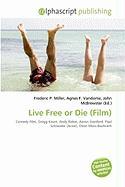 Live Free or Die (Film)