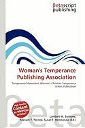 Woman's Temperance Publishing Association