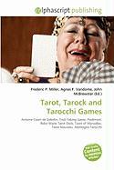 Tarot Tarock and Tarocchi Games
