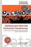 Walthamstow West (UK Parliament Constituency)