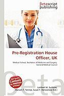 Pre-Registration House Officer UK