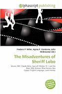 The Misadventures of Sheriff Lobo