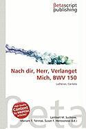 Nach dir Herr Verlanget Mich BWV 150