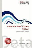 Raise the Roof (Game Show)