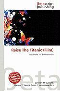 Raise The Titanic (Film)