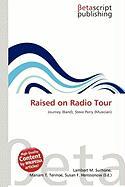 Raised on Radio Tour