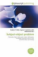 Subject-object problem