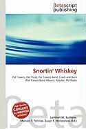 Snortin' Whiskey