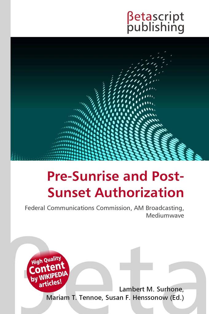 Pre-Sunrise and Post-Sunset Authorization