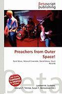 Preachers from Outer Space!
