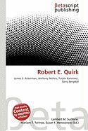 Robert E. Quirk