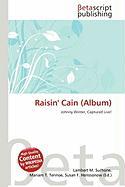 Raisin' Cain (Album)