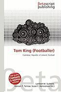 Tom King (Footballer)