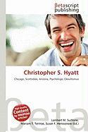 Christopher S. Hyatt