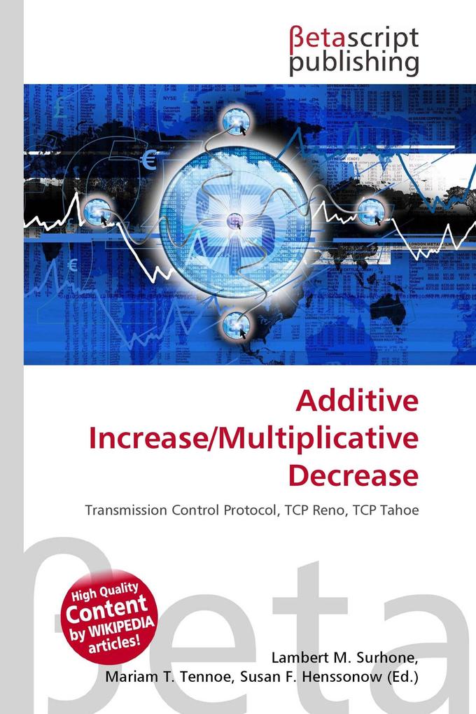 Additive Increase/Multiplicative Decrease