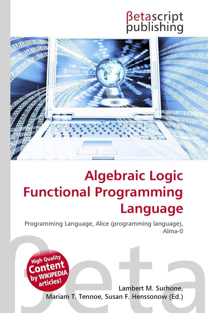 Algebraic Logic Functional Programming Language