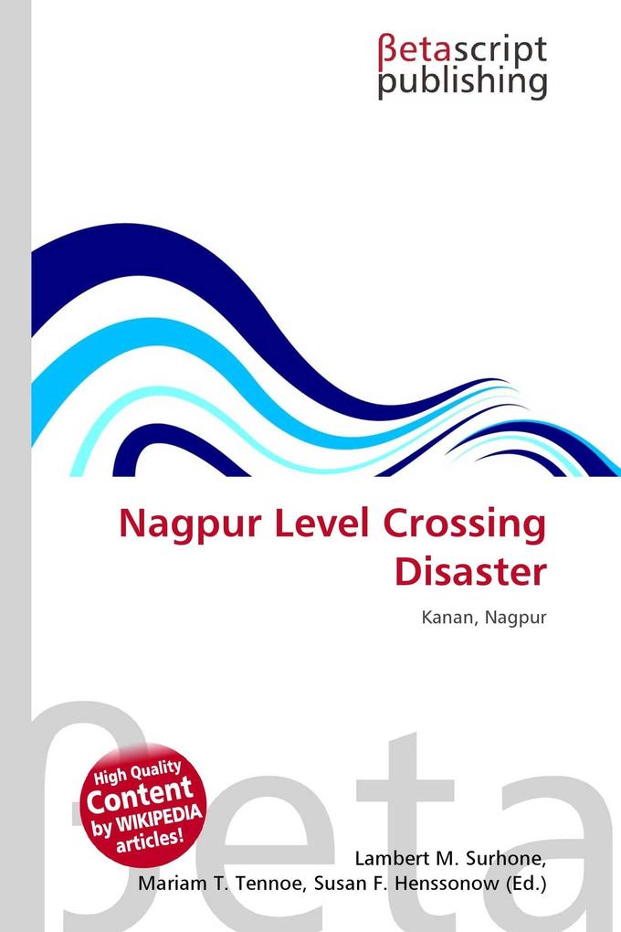 Nagpur Level Crossing Disaster