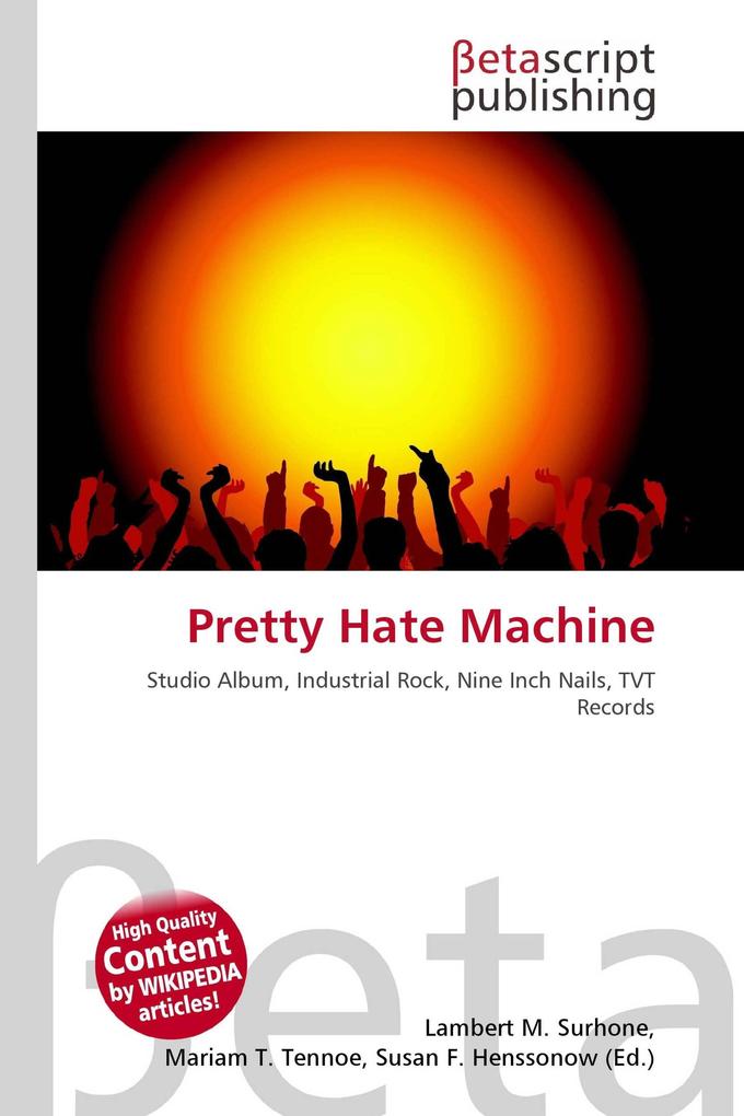 Pretty Hate Machine