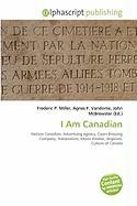 I Am Canadian