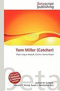 Tom Miller (Catcher)