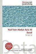 Naif bin Abdul Aziz Al Saud
