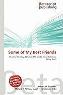 Some of My Best Friends