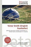 Victor Smith (English Footballer)
