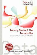 Tommy Turbo & The Turbervilles