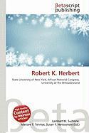 Robert K. Herbert