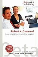 Robert K. Greenleaf
