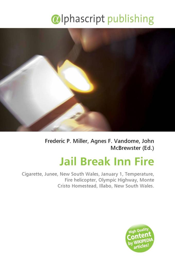 Jail Break Inn Fire