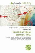 Canadian Federal Election 1962