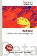 Bad Bank