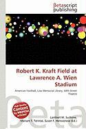 Robert K. Kraft Field at Lawrence A. Wien Stadium