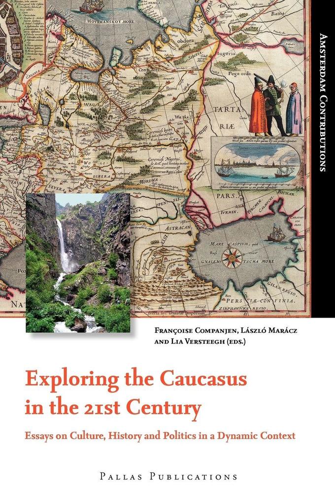Exploring the Caucasus in the 21st Century