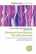 Characters from Disney's The Little Mermaid