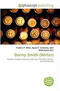 Danny Smith (Writer)